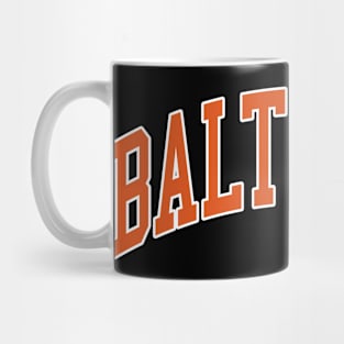 Baltimore - fan lover unique gift idea jersey sport football basketball baseball softball volleyball hockey love fan player christmas birthday gifts for men women kids mothers fathers day dad mom pride patriot Mug